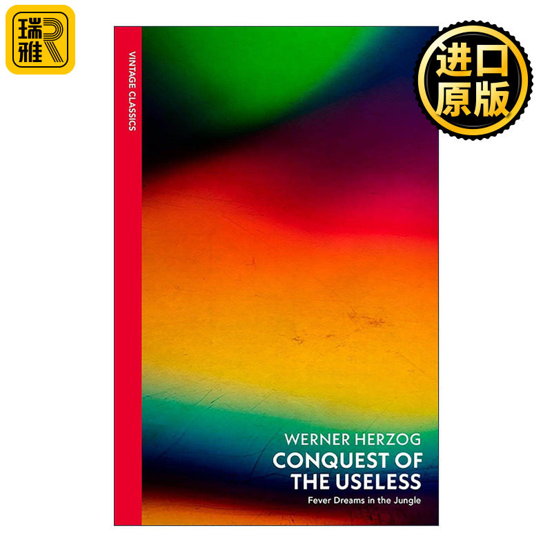 英文原版 Conquest of the Useless 征服无用 沃纳·赫尔佐格 陆上行舟拍摄日记 英文版 进口英语原版书籍