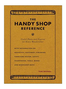 英文原版 The Handy Shop Reference 木工便携式参考指南 第二版 手工制作技巧 Tom Begnal 英文版 进口英语原版书籍