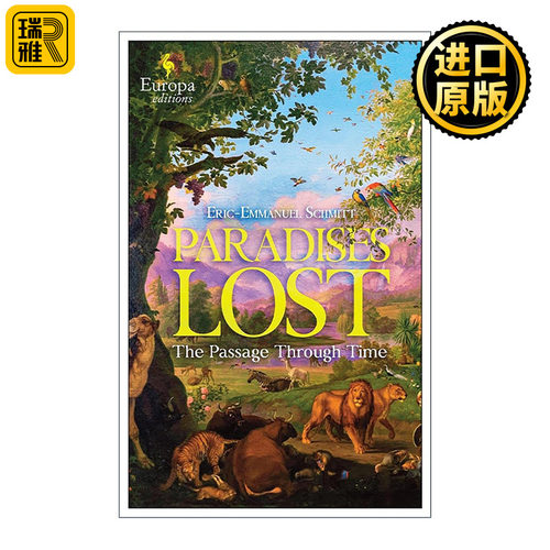英文原版 Paradises Lost 失乐园 法国作家艾力克·埃马纽埃尔·史密特 神话叙事史诗小说 英文版 进口英语原版书籍