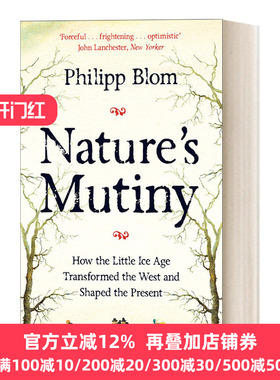 Nature's Mutiny 大自然的反叛  17世纪的小冰川期如何塑造西方 欧洲历史