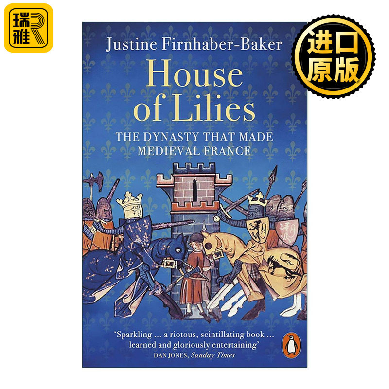 英文原版 House of Lilies 百合王朝 中世纪法国卡佩王朝传奇 Justine Firnhaber-Baker 英文版 进口英语原版书籍