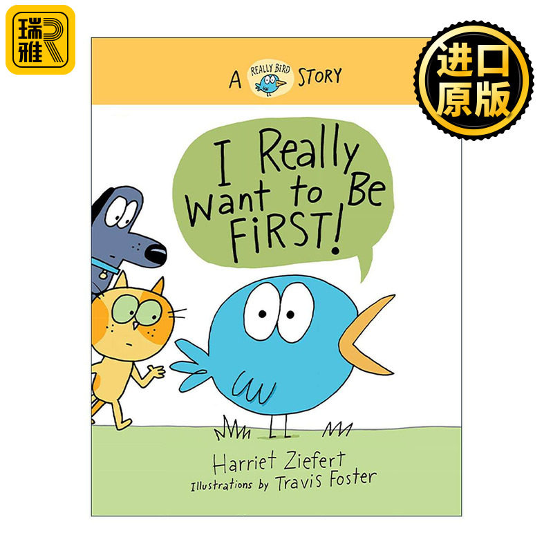 英文原版 I Really Want to Be First 我真的真的很想当*一 真真鸟社交力培养绘本系列 哈丽雅特·齐菲特 精装 进口英语原版书籍