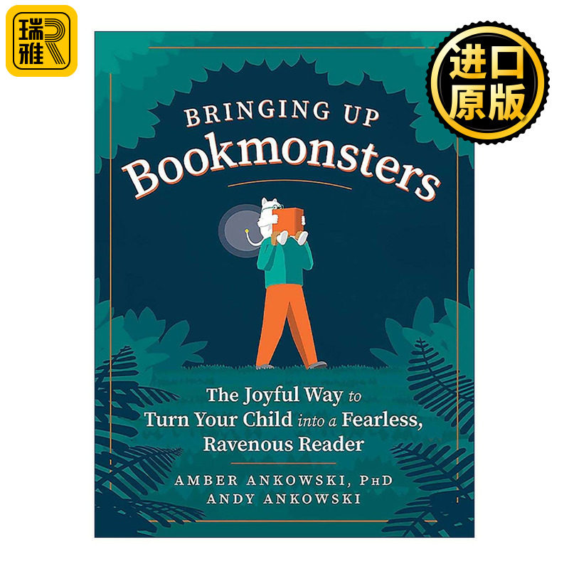 英文原版 Bringing Up Bookmonsters 这样做 孩子超级爱读书 在日常生活和游戏中培养阅读兴趣与能力 育儿指南 进口英语原版书籍