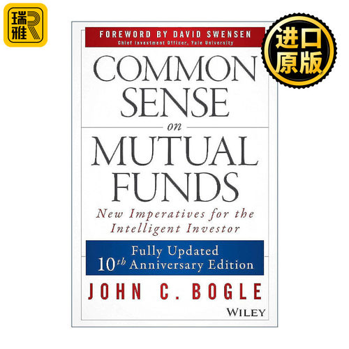 Common Sense On Mutual Funds 共同基金常识 精装10周年纪念版 John C. Bogle