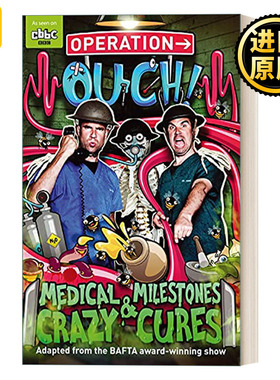 Operation Ouch: Medical Milestones and Crazy Cures 医学里程碑和疯狂疗法