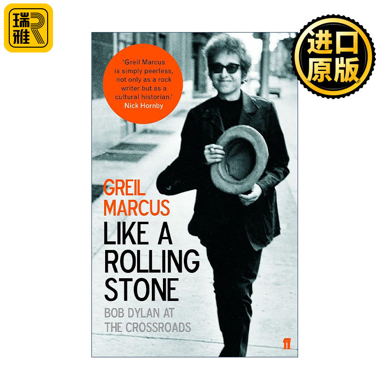 Like a Rolling Stone 像一块滚石 鲍勃·迪伦在人生的交叉口 格雷尔·马库斯