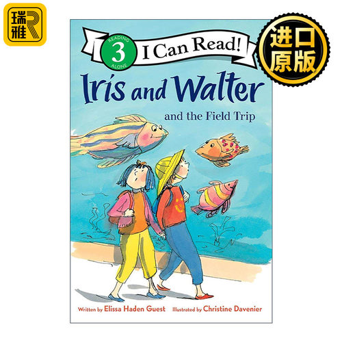 英文原版 Iris and Walter and the Field Trip 艾里斯和沃尔特 野外考察 I Can Read Level 3分级阅读 英文版 进口英语原版书籍