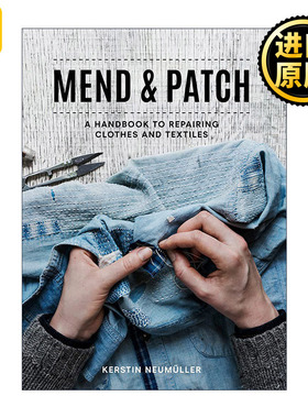 Mend & Patch 修与补 衣物纺织物修理指南