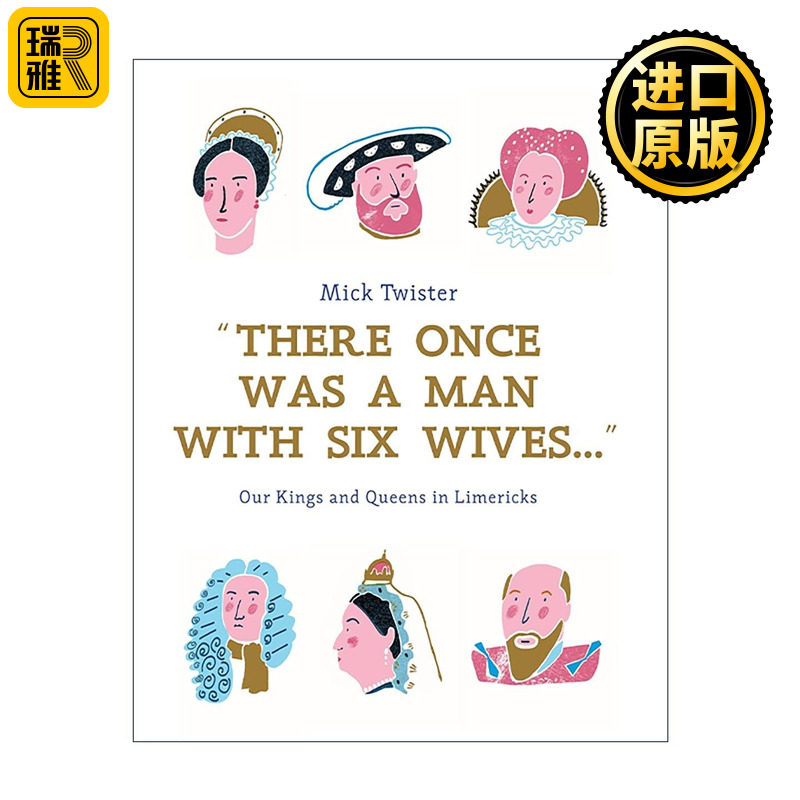 英文原版 There Once Was A Man With Six Wives 从前有位国王娶了六个老婆 精装 用五行打油诗讲英国王室史 历史幽默 插画读物