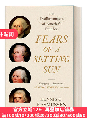 Fears of a Setting Sun Dennis C Rasmussen 英文原版