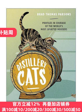 英文原版 Distillery Cats 酿酒厂的猫 鸡尾酒调制配方食谱指南 Bitters作者 精装 英文版 进口英语原版书籍