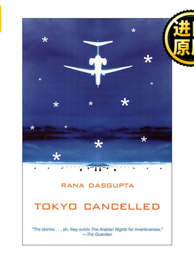Tokyo Cancelled 被取消的东京之旅 Rana DasGupta