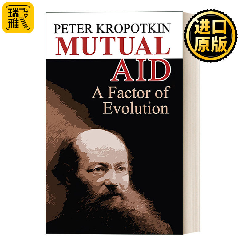 Mutual Aid 互助论 进化的一个要素 Peter Kropotkin克鲁泡特金