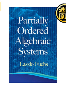 正版 Partially Ordered Algebraic Systems 英文原版 进口英语书籍