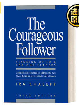 The Courageous Follower 勇敢的追随者:为我们的领导者挺身而出 企业管理 Ira Chaleff