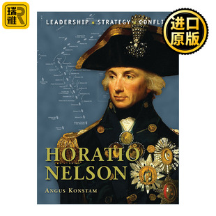 指挥官系列 历史上著名 霍雷肖·纳尔逊 插图历史 Horatio 英文原版 Nelson