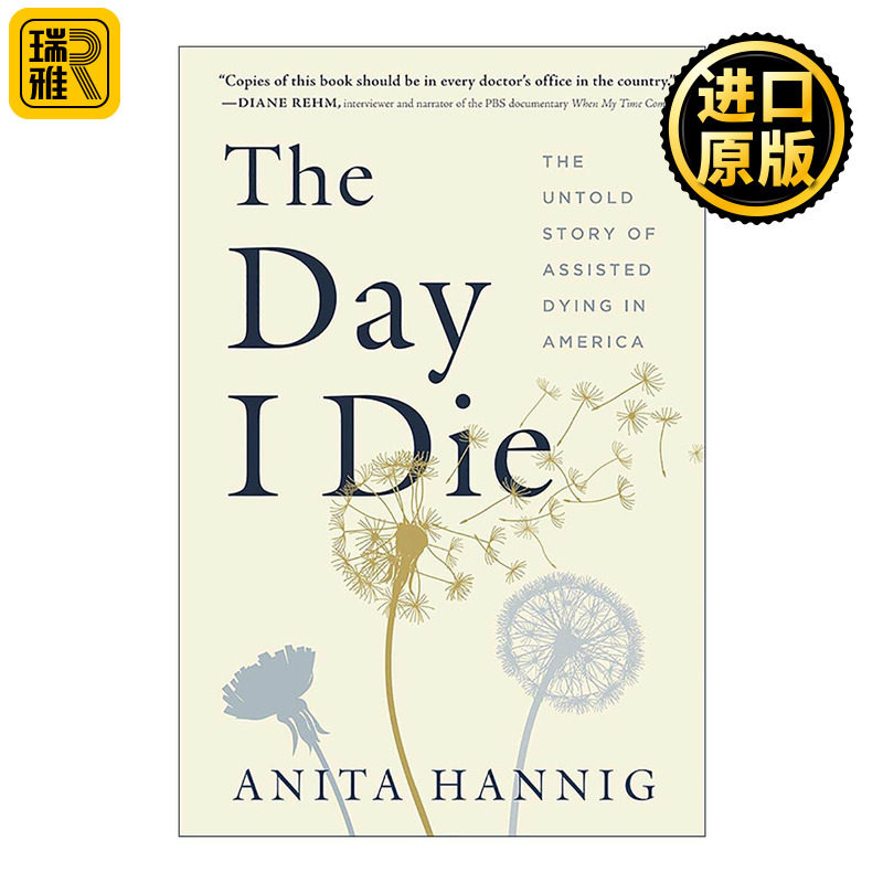 英文原版 The Day I Die 我死去那一天 关于美国安乐死的故事 人类学副教授Anita Hannig 英文版 进口英语原版书籍
