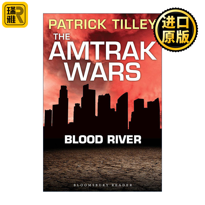 The Amtrak Wars: Blood River 美铁之战4 血河 帕特里克•蒂利科幻系列小说