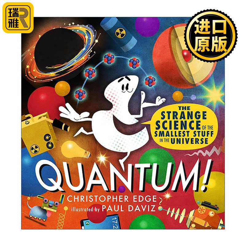 英文原版 Quantum The Strange Science of the Smallest Stuff in the Universe 量子科学 儿童自然科学科普百科精装绘本 英文版
