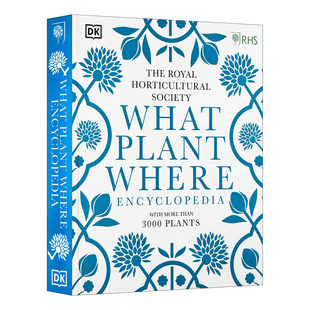 DK英国皇家园艺学会植物大百科 英文原版 RHS What Plant Where Encyclopedia 什么植物该种在哪里百科全书 精装 进口英语原版书籍