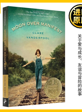 阿比琳的夏天 英文原版 Moon Over Manifest 纽伯瑞金奖 儿童文学小说 爱与成长 友谊与冒险 光荣与梦想 Clare Vanderpool进口书籍