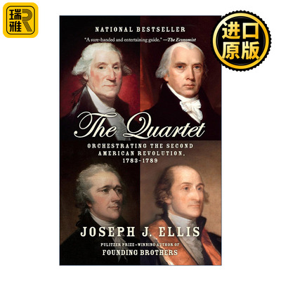 The Quartet 缔造共和 美利坚合众国的诞生 1783—1789 Joseph J. Ellis
