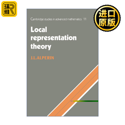 Local Representation Theory 局部表示理论 剑桥高等数学研究系列