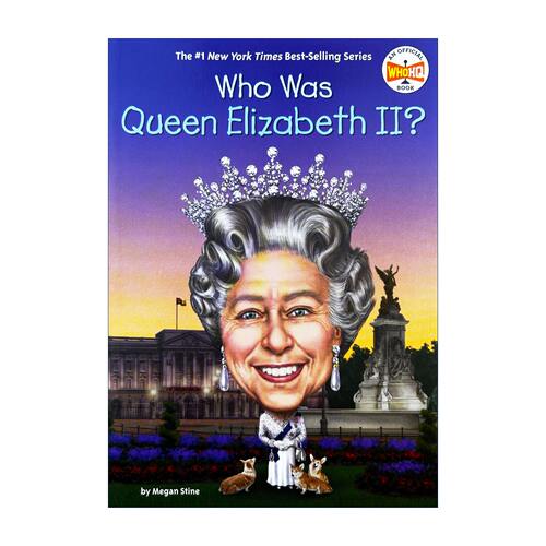伊莉莎白二世是谁 英文原版 Who Is Queen Elizabeth II Who Was 英国女王 进口英语书籍WhoWas/WhatWas/WhereIs/whois/WhatIs系列