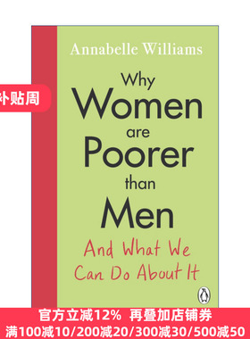 Why Women Are Poorer Than Men and What We Can Do About It