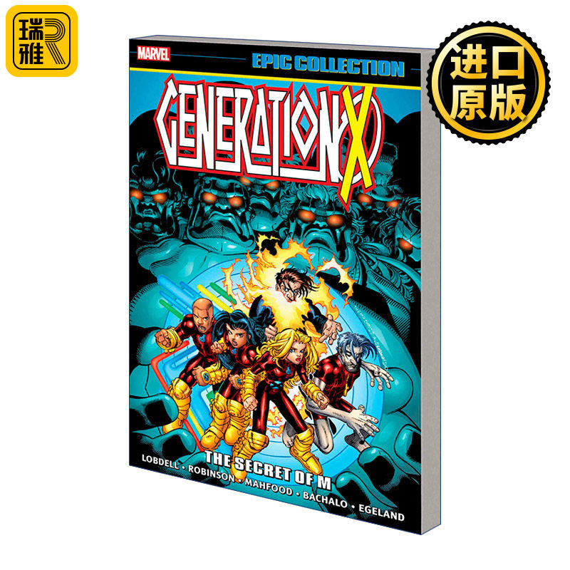 Generation X Epic Collection: The Secret Of M X世代传奇合集 M的秘密 漫威漫画 Scott Lobdell