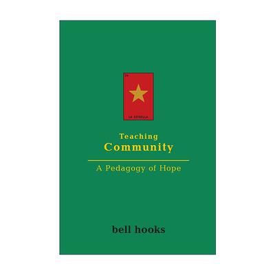 英文原版 Teaching Community 教学共同体 一种充满希望的教学法 教育哲学 贝尔·胡克斯 英文版 进口英语原版书籍