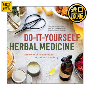 Herbal 精油 Yourself 英文版 书籍 英文原版 健康食谱 Medicine 美容 保健 草药自制指南 进口英语原版 日常护理