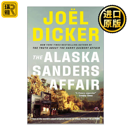 英文原版 The Alaska Sanders Affair 阿拉斯加桑德斯事件 侦探推理悬疑小说 亚马逊畅销书作者 Joel Dicker 进口英语原版书籍