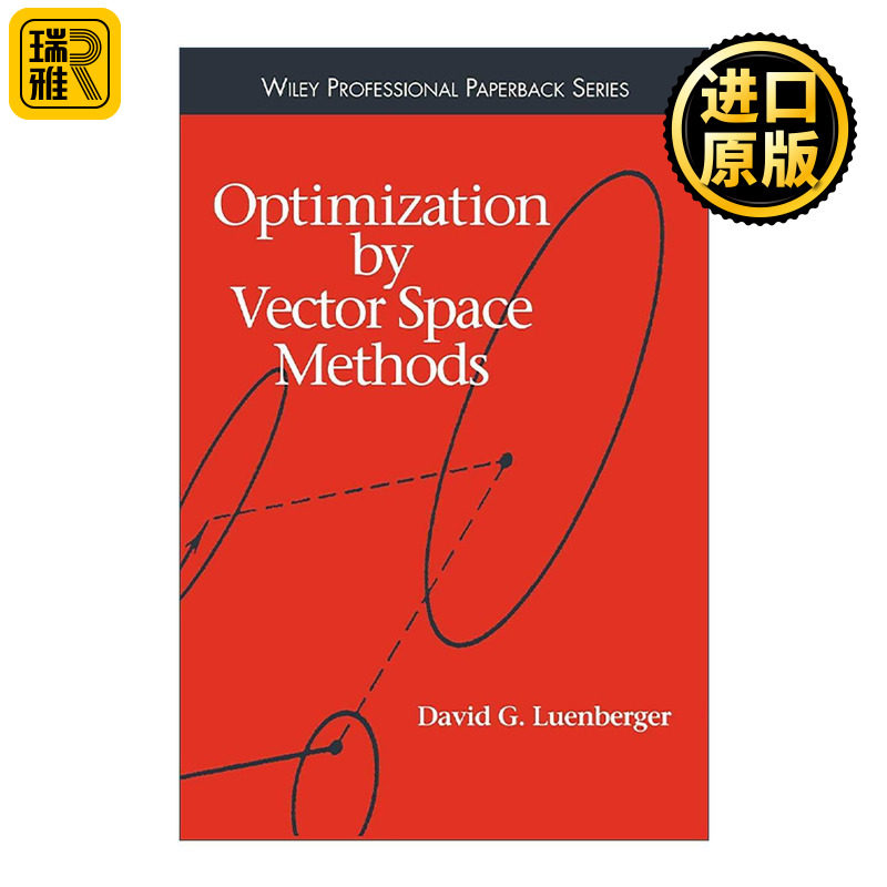 英文原版 Optimization By Vector Space Methods 优化的向量空间方法 斯坦福大学Luenberger教授 英文版 进口英语原版书籍