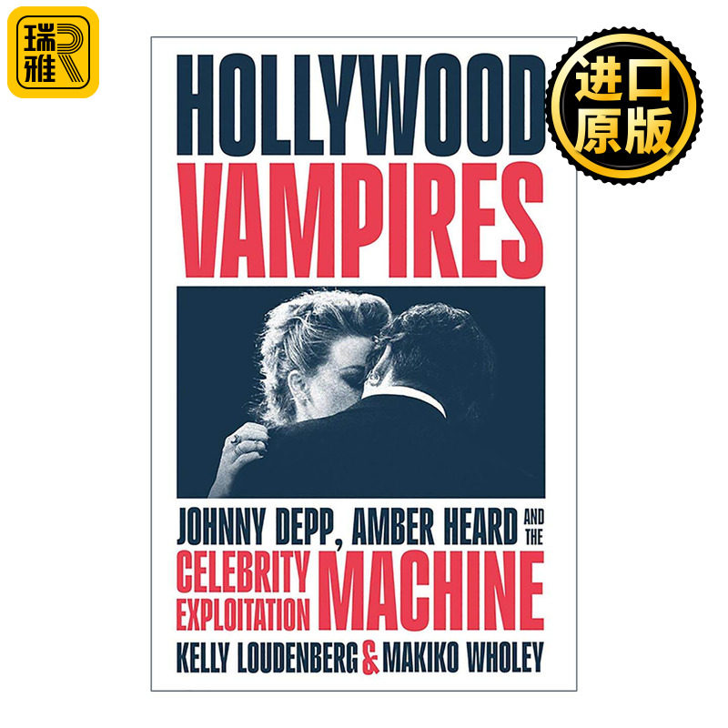 英文原版 Hollywood Vampires 好莱坞吸血鬼 聚焦约翰尼·德普与艾梅柏·希尔德离婚案 英文版 进口英语原版书籍