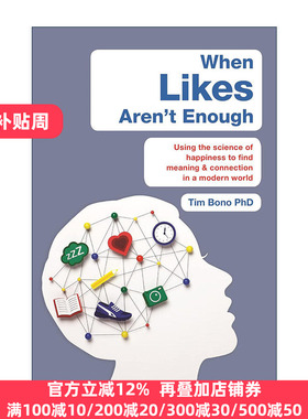 英文原版 When Likes Aren't Enough 幸福的科学 心理健康 蒂姆·博诺 英文版 进口英语原版书籍