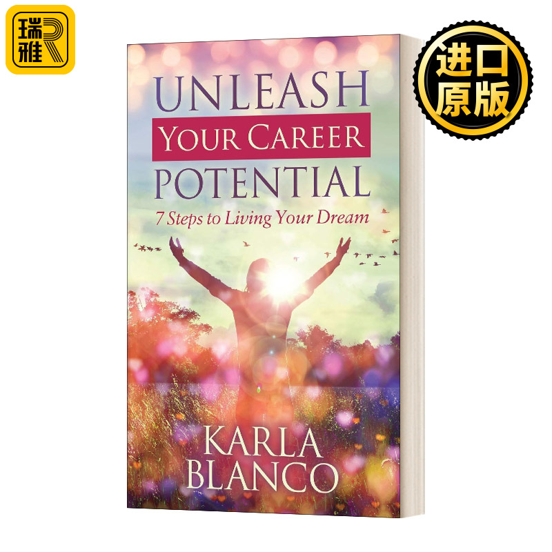 英文原版 Unleash Your Career Potential 7 Steps to Living Your Dream 释放你的职业潜力 实现梦想的7个步骤 英文版 进口英语书 书籍/杂志/报纸 经济管理类原版书 原图主图