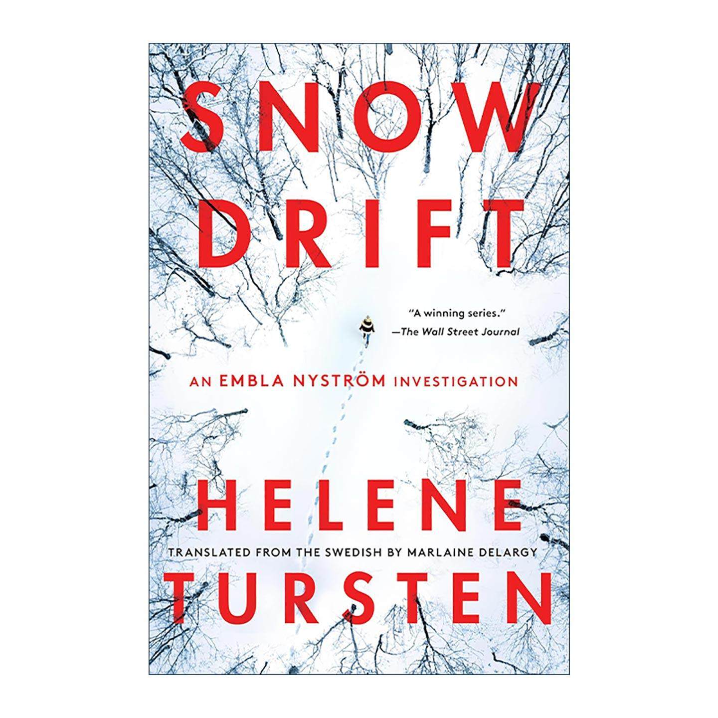 英文原版 Snowdrift An Embla Nystr?m Investigation 03 雪堆 悬疑推理小说 Helene Tursten 英文版 进口英语原版书籍