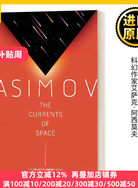 星空暗流 银河帝国三部曲2 英文原版 The Currents of Space 原版 Galactic Empire 2 英文版 Isaac Asimov 进口英语书籍