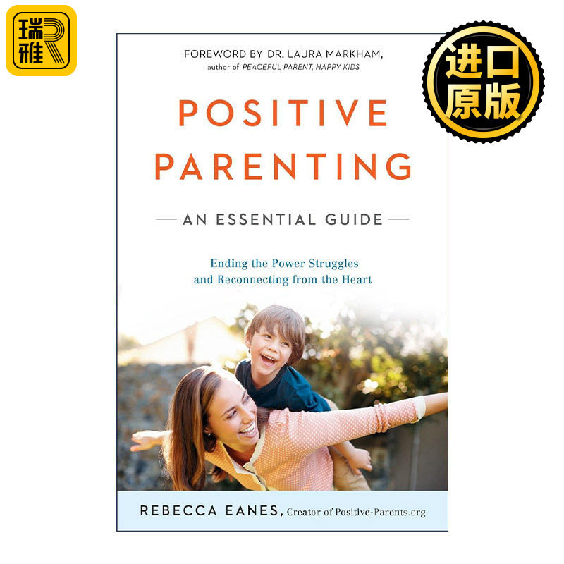 Positive Parenting 积极育儿基本指南 Rebecca Eanes