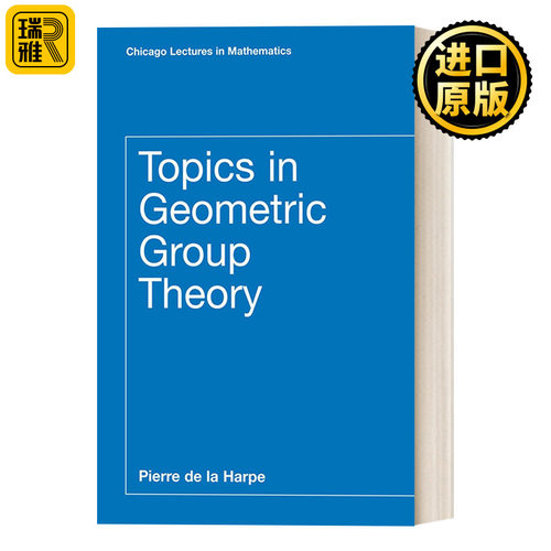 Topics in Geometric Group Theory (Chicago Lectures in Mathematics) 几何群论专题 几何与拓扑 Pierre de la Harpe