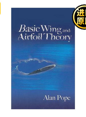 Basic Wing and Airfoil Theory 基本的机翼与机身理论 Alan Pope