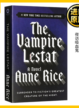 吸血鬼编年史2 吸血鬼莱斯特 英文原版小说 The Vampire Lestat 吸血鬼之母 夜访吸血鬼 安妮赖斯 Anne Rice 全英文版进口英语书籍