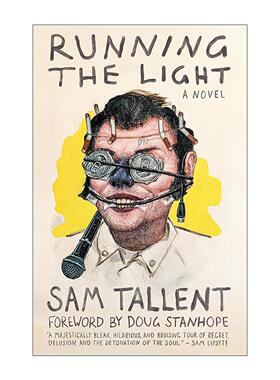 英文原版 Running the Light 开灯 黑色幽默小说Sam Tallent 英文版 进口英语原版书籍