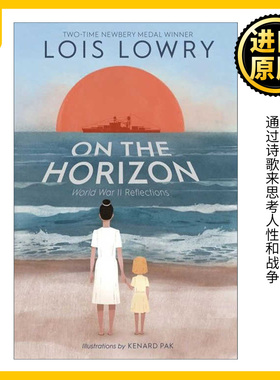 On the Horizon 地平线上 纽伯瑞获奖作者Lois Lowry洛伊丝劳里