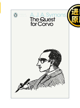 The Quest for Corvo 追寻科尔沃 Frederick Rolfe传记 A.J.A.西蒙斯 企鹅现代经典