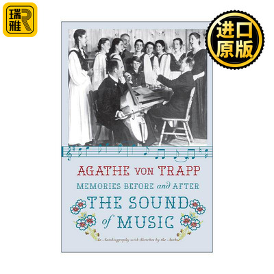 英文原版 Memories Before and After the Sound of Music 音乐之声前后的回忆 阿加特·冯特拉普 英文版 进口英语原版书籍