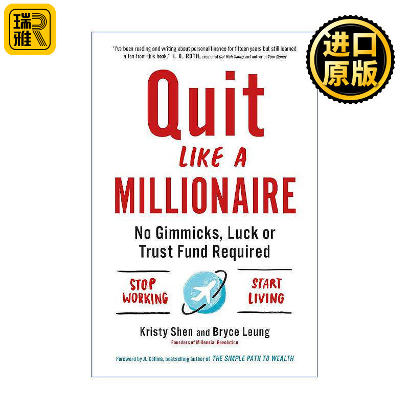 英文原版 Quit Like a Millionaire 改变看钱心态 快速积累千万资产的财务自由实践版 收益护盾＋投资的黄金配比 进口英语原版书籍