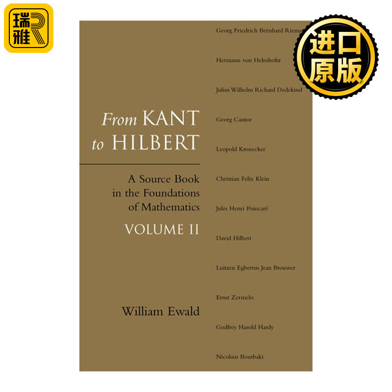 From Kant to Hilbert Volume 2 从康德到希尔伯特 第2卷 数学基础原始资料