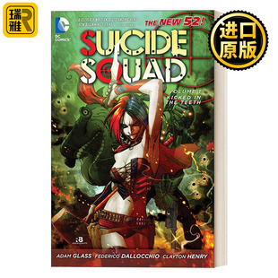 Suicide Squad Vol.1: Kicked in the Teeth (The New 52) 自杀小队 卷一：严重打击 DC漫画 Adam Glass